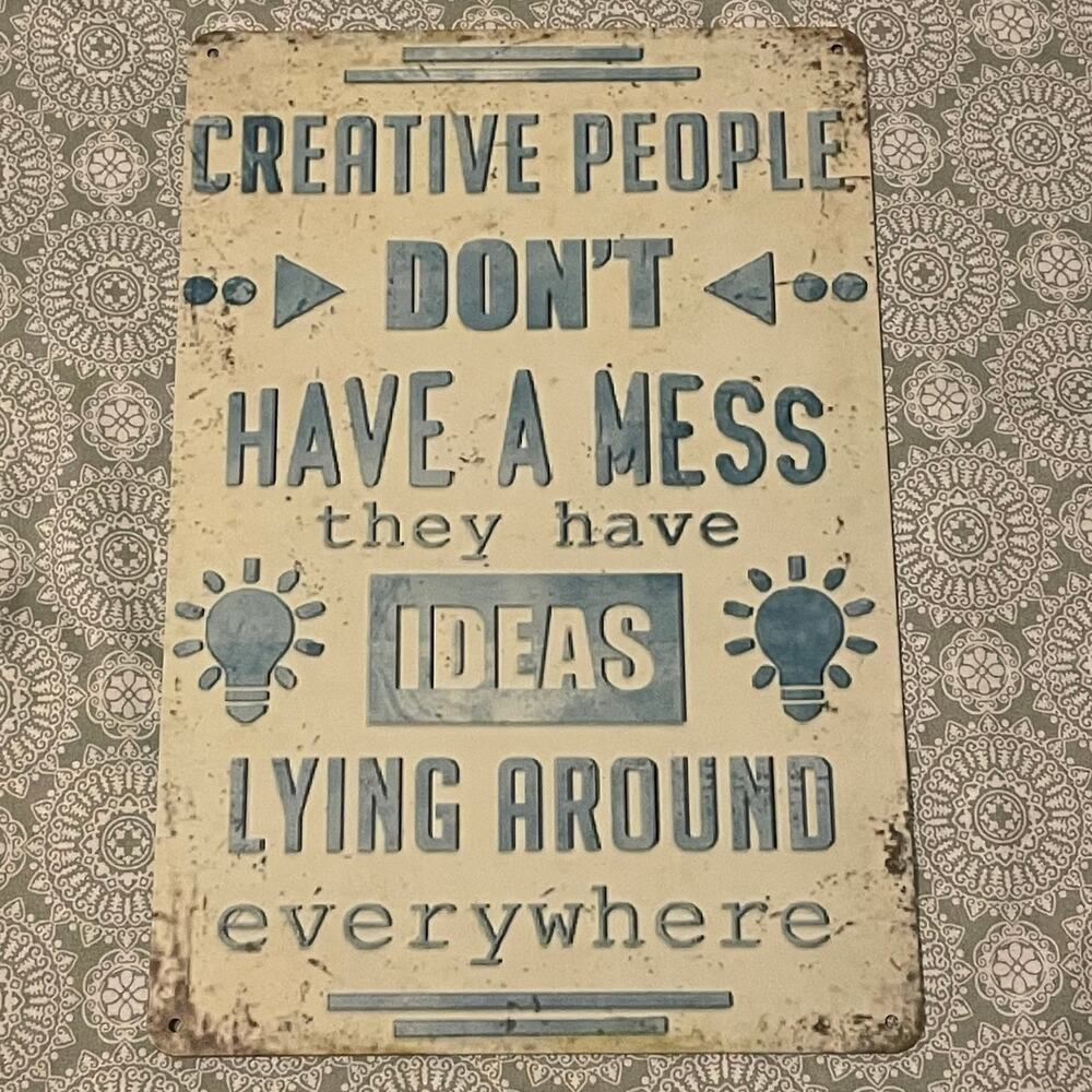 Creative People ~ 8” x 12” Metal Sign